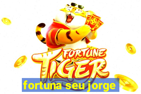 fortuna seu jorge